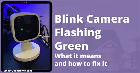 cpi camera blinking green